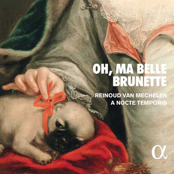 A Nocte Temporis, Reinoud Van Mechelen - Oh, Ma Belle Brunette (24/192 FLAC)