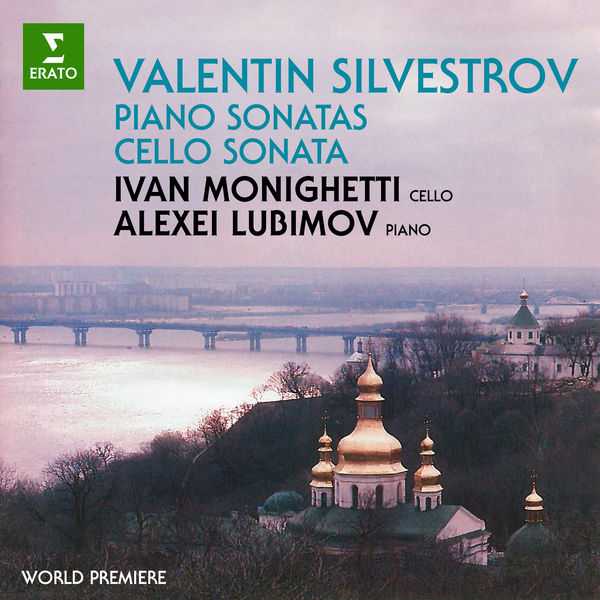 Alexei Lubimov, Ivan Monighetti: Silvestrov - Piano Sonatas, Cello Sonata (FLAC)