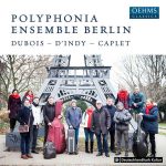 Polyphonia Ensemble Berlin: Dubois, d'Indy, Caplet (24/48 FLAC)