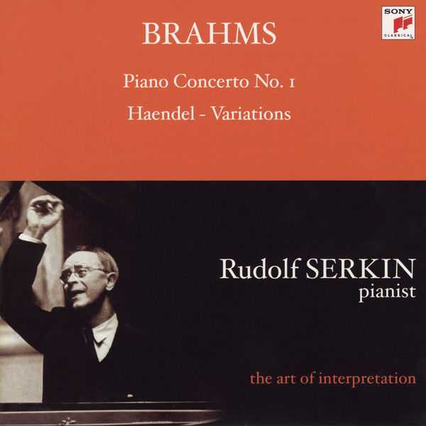 Rudolf Serkin: Brahms - Piano Concerto no.1, Handel Variations (FLAC)