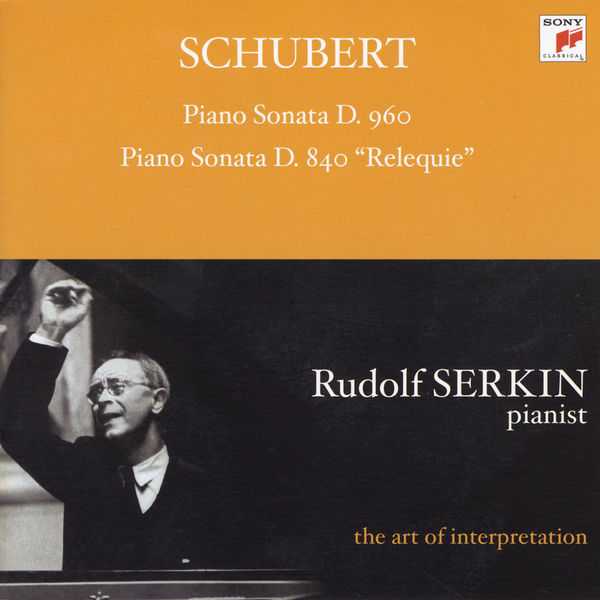 Rudolf Serkin: Schubert - Piano Sonata D.960 & D.840 "Relique" (FLAC)