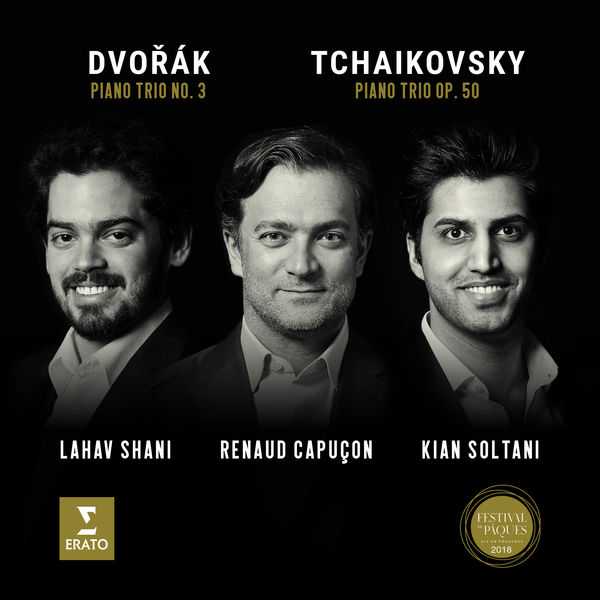 Lahav Shani, Renaud Capuçon, Kian Soltani: Dvořák - Piano Trio no.3; Tchaikovsky - Piano Trio op.50 (24/44 FLAC)