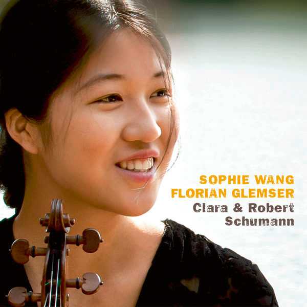 Sophie Wang, Florian Glemser: Clara & Robert Schumann (24/96 FLAC)
