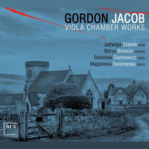 Stanek, Biniecki, Siarkiewicz, Swatowska: Gordon Jacob - Viola Chamber Works (24/48 FLAC)