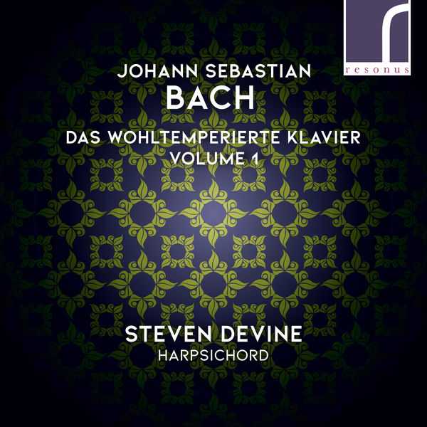 Steven Devine: Bach - The Well-Tempered Clavier vol.1 (24/96 FLAC)