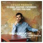 Tanguy de Williencourt: César Franck - Les Djinns, Variations Symphoniques, Triptyques pour Piano (24/96 FLAC)