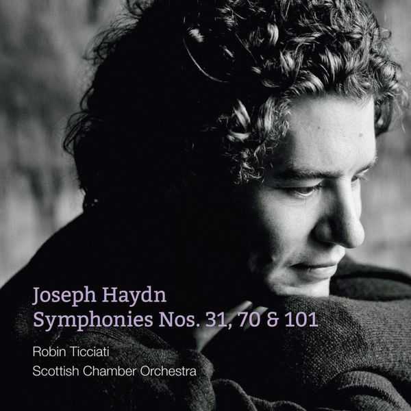 Ticciati: Haydn - Symphonies no.31, 70 & 101 (24/96 FLAC)