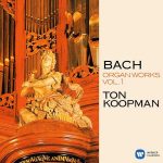 Ton Koopman: Bach - Organ Works vol.1 (FLAC)