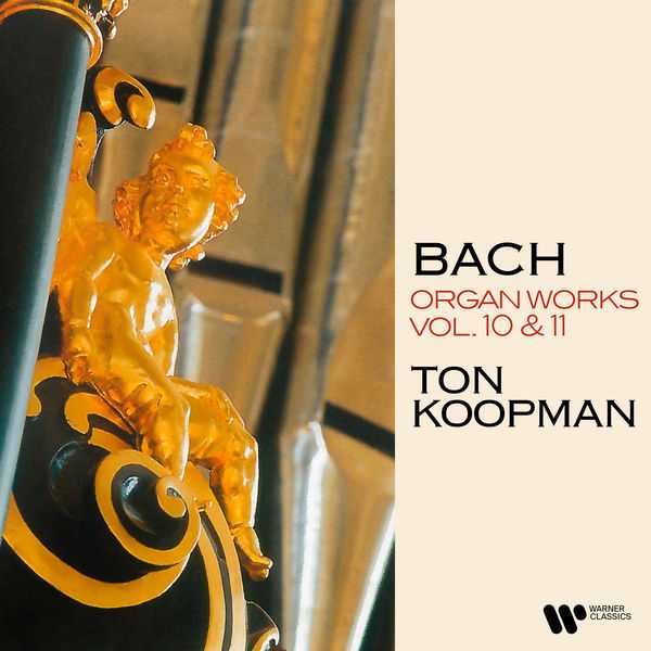 Ton Koopman: Bach - Organ Works vol.10 & 11 (FLAC)