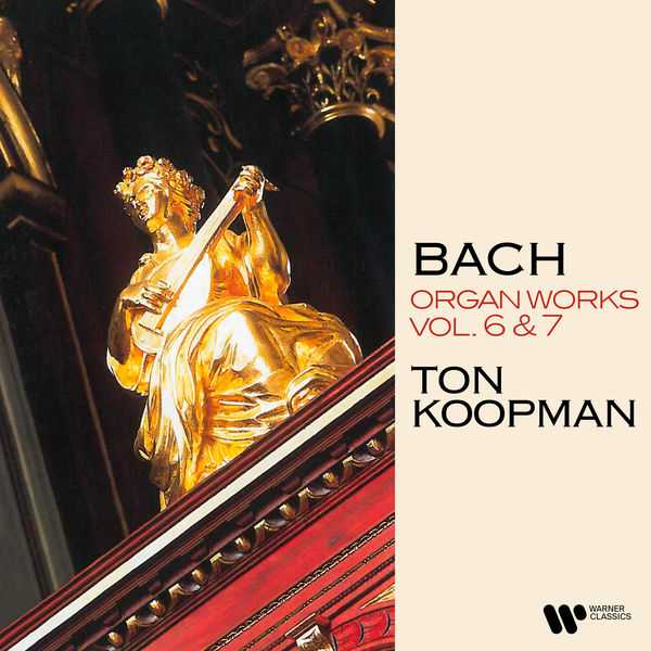 Ton Koopman: Bach - Organ Works vol.6 & 7 (FLAC)