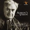 Albion's Vision. An introduction to the Music of Ralph Vaughan Williams on Albion Records (FLAC)