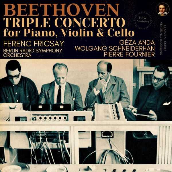 Anda, Schneiderhan, Fournier, Fricsay: Beethoven - Triple Concerto for Piano, Violin and Cello (24/96 FLAC)