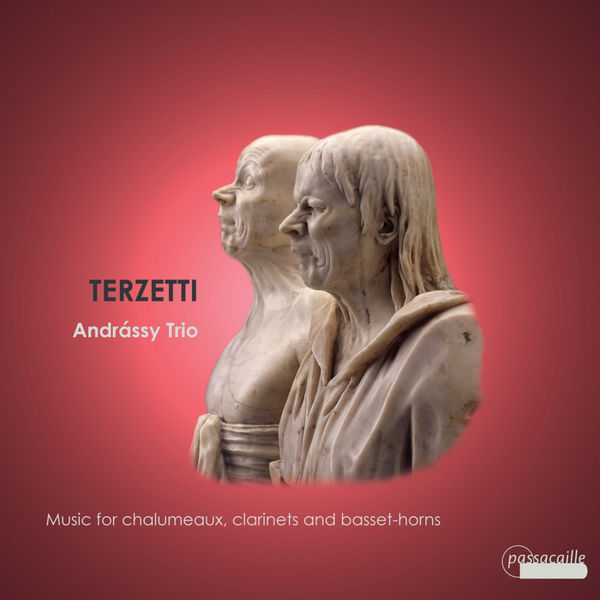 Andrássy Trio - Terzetti. Music for Chalumeaux, Clarinets and Basset-Horns (FLAC)