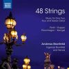Andreas Brantelid: 48 Strings - Music for One, Two, Three and Twelve Cellos (24/192 FLAC)