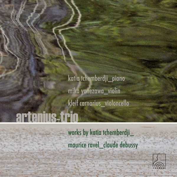 Artenius Trio - Works by Katia Tchemberdji, Maurice Ravel, Claude Debussy (FLAC)