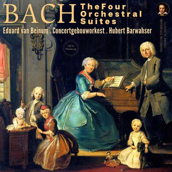 Barwahser, Beinum: Bach - The Four Orchestral Suites (24/44 FLAC)