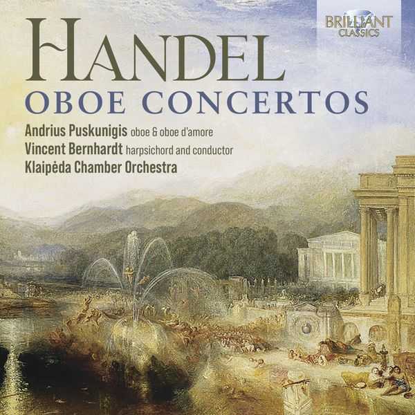 Andrius Puskunigis, Vincent Bernhardt: Handel - Oboe Concertos (24/96 FLAC)