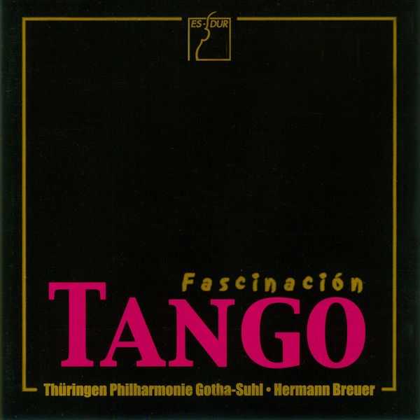 Thüringen Philharmonie Gotha-Suhl, Hermann Breuer - Fascinación Tango (FLAC)