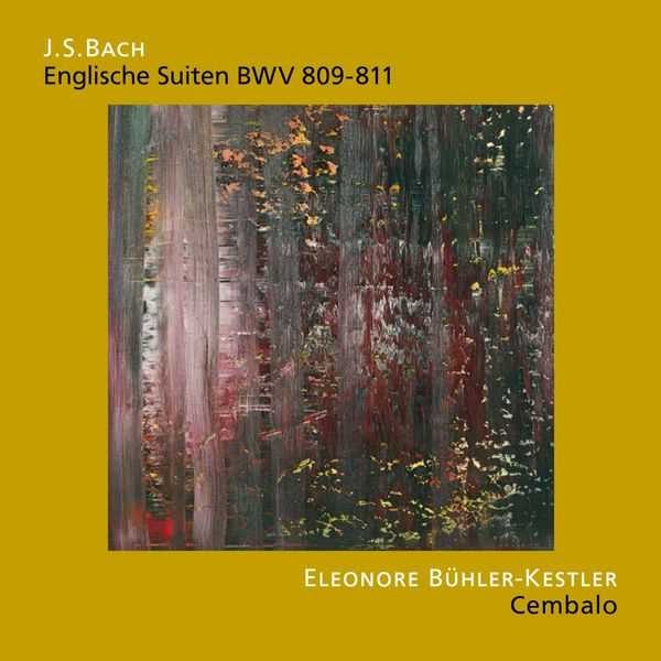Eleonore Bühler-Kestler: Bach - Englische Suiten BWV 809-811 (FLAC)