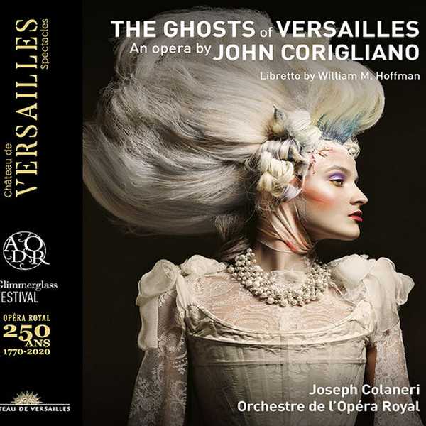 Joseph Colaneri: John Corigliano - The Ghosts of Versailles (24/48 FLAC)
