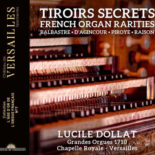 Lucile Dolat - Tiroirs Secrets. French Organ Rarities (24/96 FLAC)