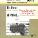 Jacqueline du Pré, Herbert Downes - Music for Viola and Cello (24/192 FLAC)
