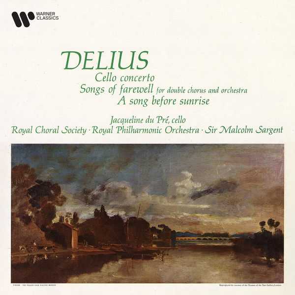 Jacqueline du Pré, Malcolm Sargent: Delius - Cello Concerto, Songs of Farewell, A Song Before Sunrise (24/192 FLAC)