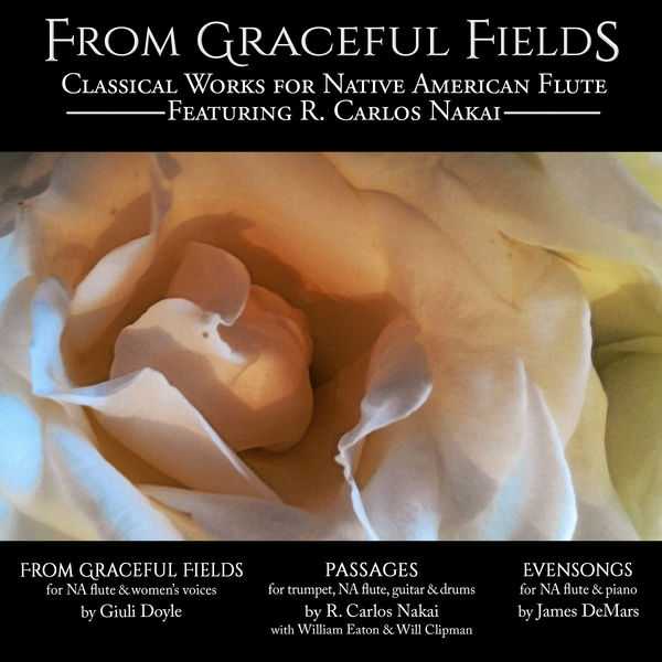 From Graceful Fields. Classical Works for Native American Flute (24/96 FLAC)