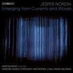 Fröst, Salonen: Jesper Nordin - Emerging from Currents and Waves (24/48 FLAC)