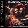 Marguerite Louise, Gaétan Jarry: Rameau - Grands Motets (24/96 FLAC)