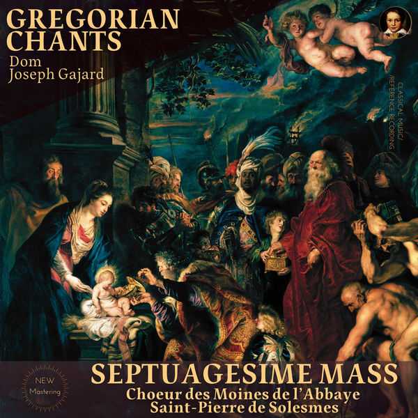 Dom Joseph Gajard - Gregorian Chants. Septuagesime Mass (24/44 FLAC)
