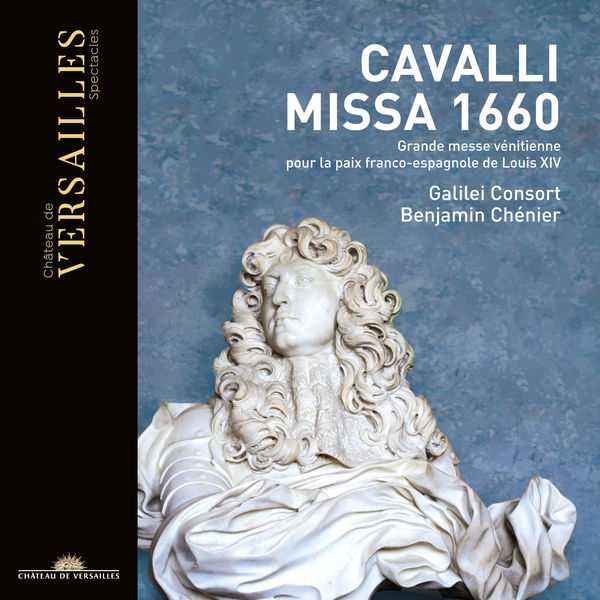 Galilei Consort, Benjamin Chénier: Cavalli - Missa 1660 (24/88 FLAC)