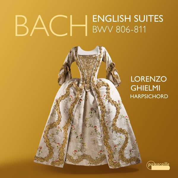 Lorenzo Ghielmi: Bach - English Suites BWV 806-811 (24/96 FLAC)