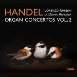 Ghielmi: Handel - Organ Concertos vol.2 (24/44 FLAC)
