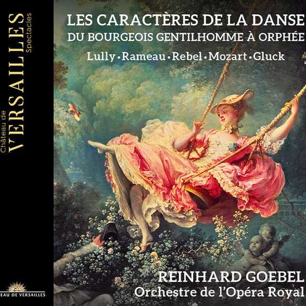 Goebel: Les Caractères de la Danse. Du Bourgeois Gentilhomme à Orphée (24/96 FLAC)