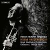Håkan Hardenberger, Fabien Gabel - French Trumpet Concertos (24/96 FLAC)