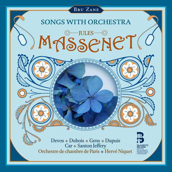 Hervé Niquet: Jules Massenet - Songs with Orchestra (24/96 FLAC)