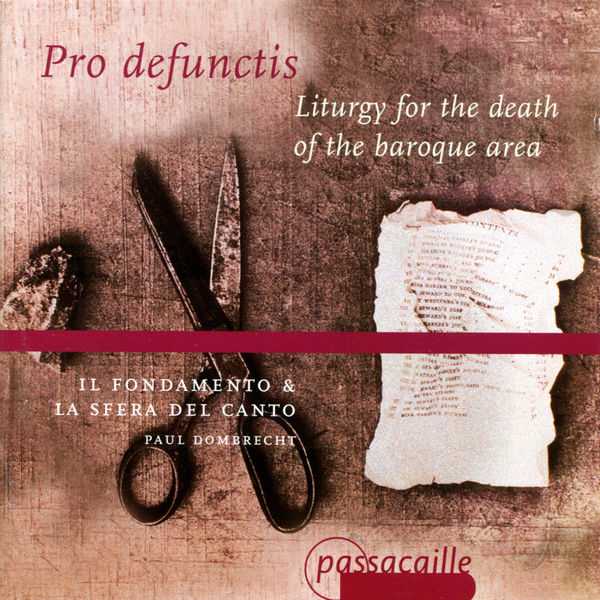 Il Fondamento: Pro Defunctis - Liturgy for the Death of the Baroque Area (FLAC)
