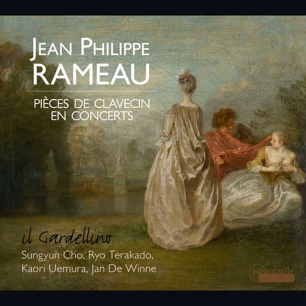 Il Gardellino: Rameau - Pièces de Clavecin en Concerts (24/48 FLAC)