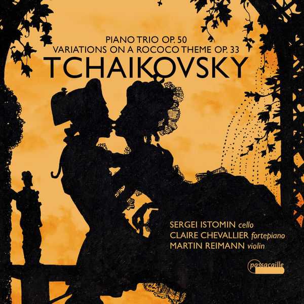 Istomin, Chevallier, Reimann: Tchaikovsky - Piano Trio op.50, Rococo Variations op.33 (24/88 FLAC)