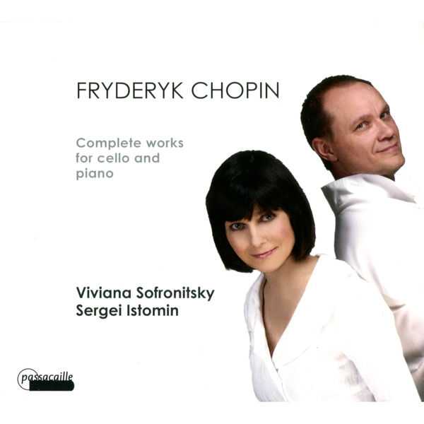 Istomin, Sofronitsky: Chopin - Complete Works for Cello and Piano (FLAC)