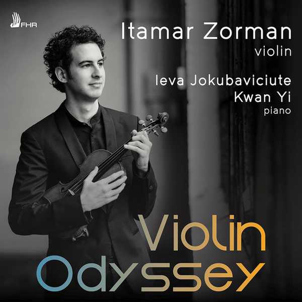 Itamar Zorman, Ieva Jokubaviciute, Kwan Yi - Violin Odyssey (24/96 FLAC)