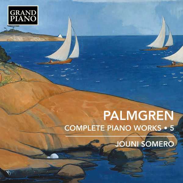 Jouni Somero: Palmgren – Complete Piano Works vol.5 (24/96 FLAC)