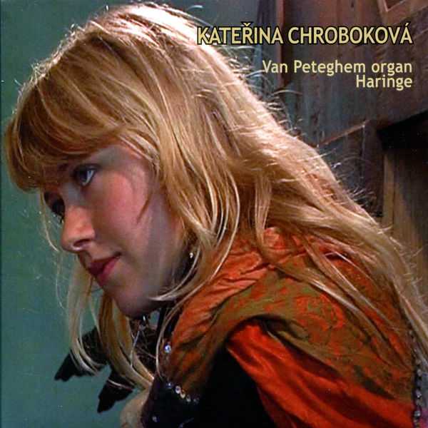 Kateřina Chroboková - Organ Recital (FLAC)
