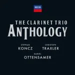 Stephan Koncz, Christoph Traxler, Daniel Ottensamer - The Clarinet Trio Anthology (24/96 FLAC)