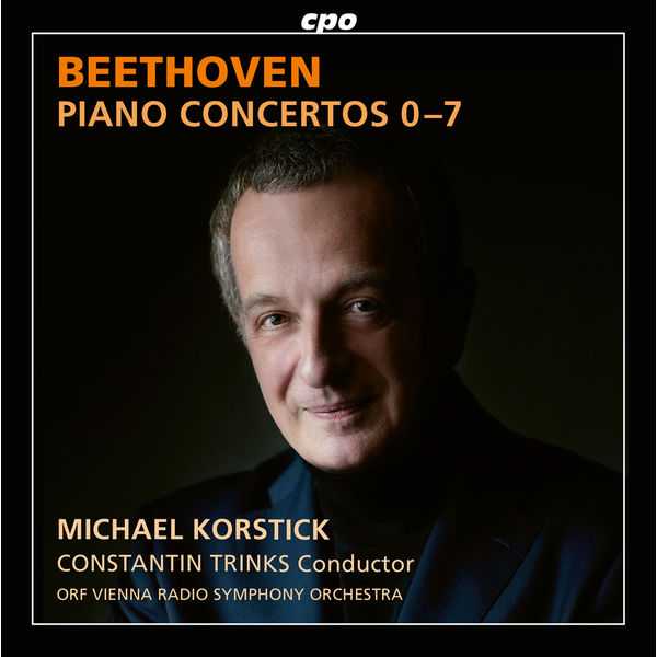 Michael Korstick, Constantin Trinks: Beethoven - Piano Concertos 0-7 (FLAC)