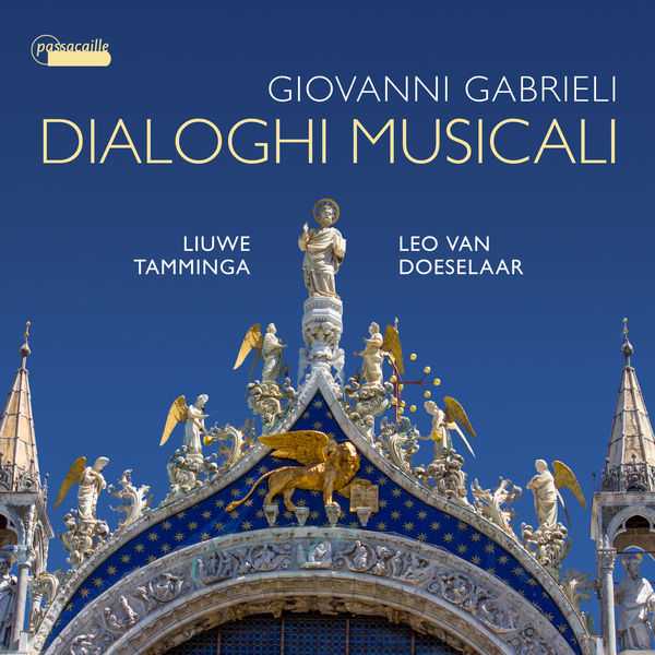 Liuwe Tamminga, Leo van Doeselaar: Giovanni Gabrieli - Dialoghi Musicali (FLAC)