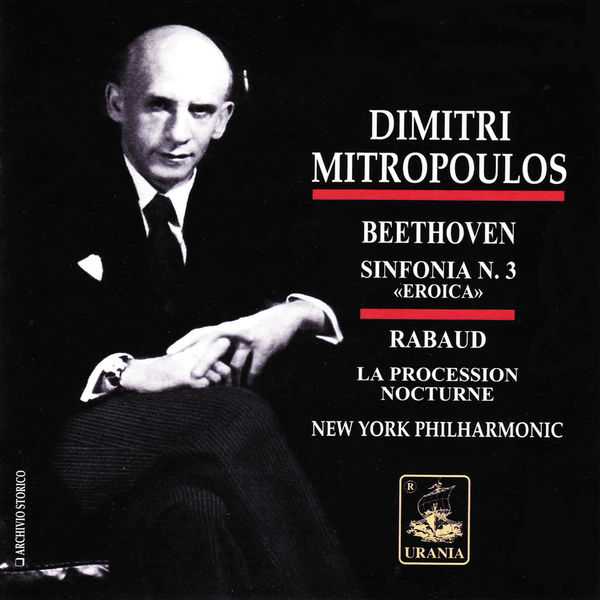 Mitropoulos: Beethoven - Sinfonia no.3 Eroica; Rabaud - La Procession Nocturne (FLAC)