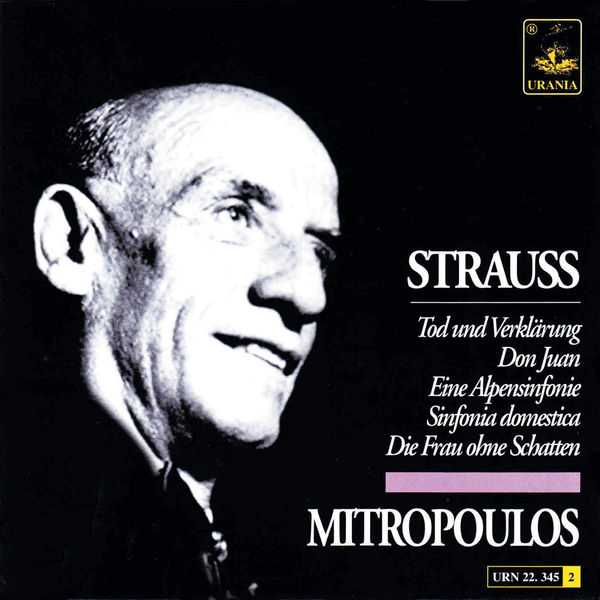 Mitropoulos: Strauss - Tod und Verklärung, Don Juan, Eine Alpensinfonie, Sinfonia Domestica, Die Frau ohne Schatten (FLAC)