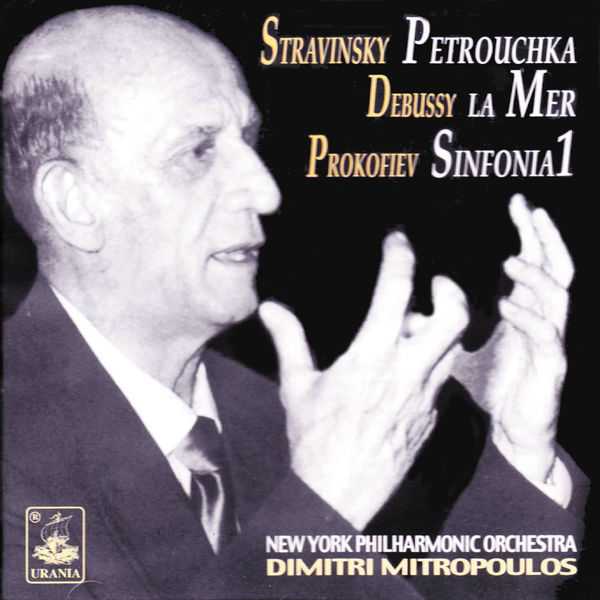 Mitropoulos: Stravinsky - Petrouchka; Debussy - La Mer; Prokofiev - Symphony no.1 (FLAC)